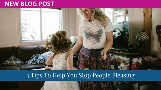 3 Tips To Help You Stop People Pleasing